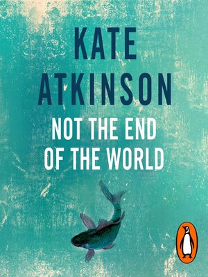 Not the End of the World - Audiobook